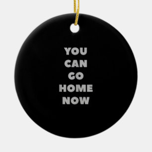 Décoration En Céramique You Can Go Home Now Funny Gym