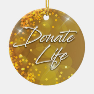 Decorative Elegant Gold Christmas Donate Life Ceramic Ornament
