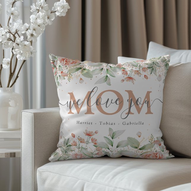 Decorative Floral 'we love you' MOM Personalized  Throw Pillow (Creator Uploaded)