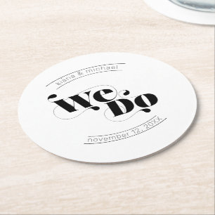 Decorative Modern Wedding We Do ID887 Round Paper Coaster