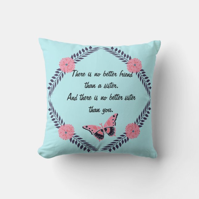 Decorative Pillow Sister Quote Customize Butterfly (Front)