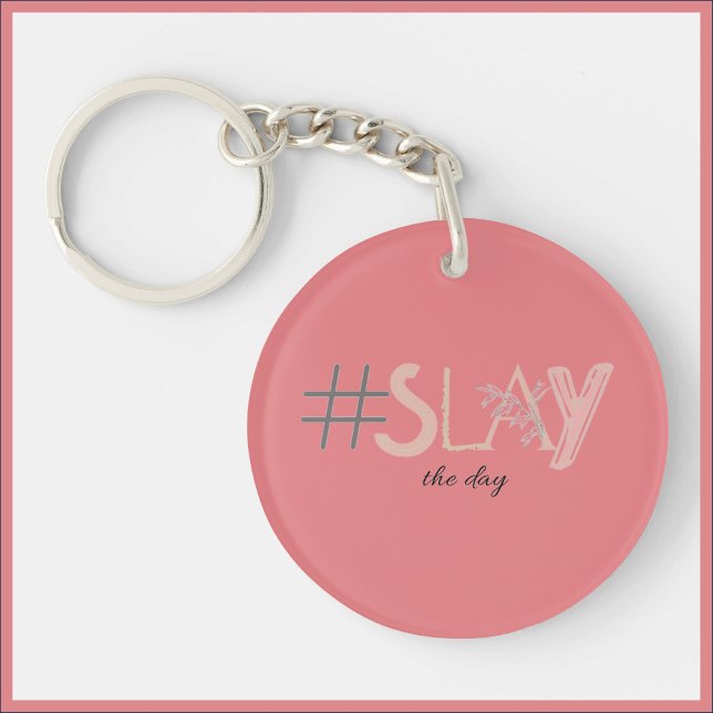 Decorative Pink & Beige SLAY the Day Keychain (Creator Uploaded)