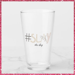 Decorative White & Beige SLAY the Day Glass