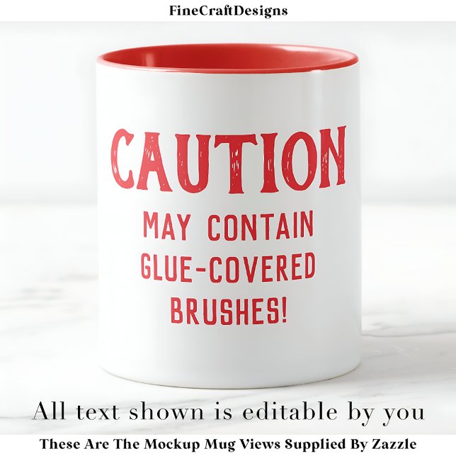 Decoupage Brushes Quote Custom RW04 Funny Craft Mug (Creator Uploaded)