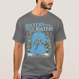 Ded Sisters White Xmas Merry Christmas Snowflake H T-Shirt
