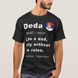 Deda Definition  Serbian Grandpa Fathers Day T-Shirt