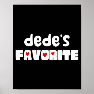Dede's favourite grandchild funny mother's day poster