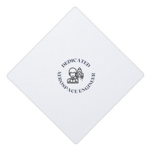 DEDICATED AEROSPACE ENGINEER GRADUATION CAP TOPPER