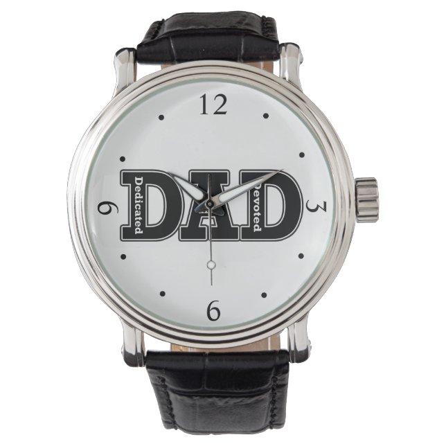Dedicated and Devoted Dad Typographic Watch (Front)