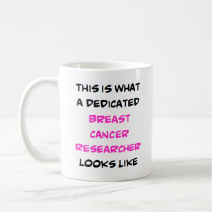 dedicated breast cancer researcher coffee mug