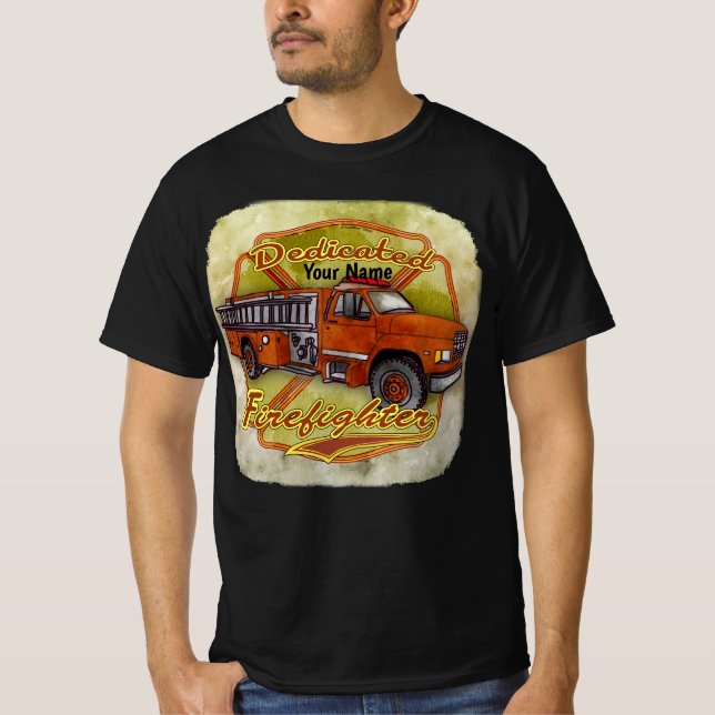 Dedicated firefighter  T-Shirt (Front)