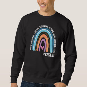 Dedicated Loving Careing Kind CNA Live Health Work Sweatshirt