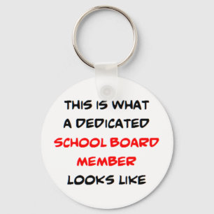 dedicated school board member keychain