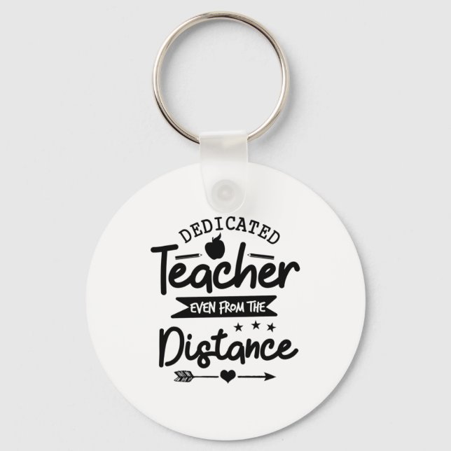 Dedicated Teacher Distance Keychain (Front)
