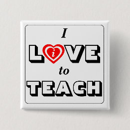 Dedicated Teacher Love / Live to Teach Motto 2 Inch Square Button