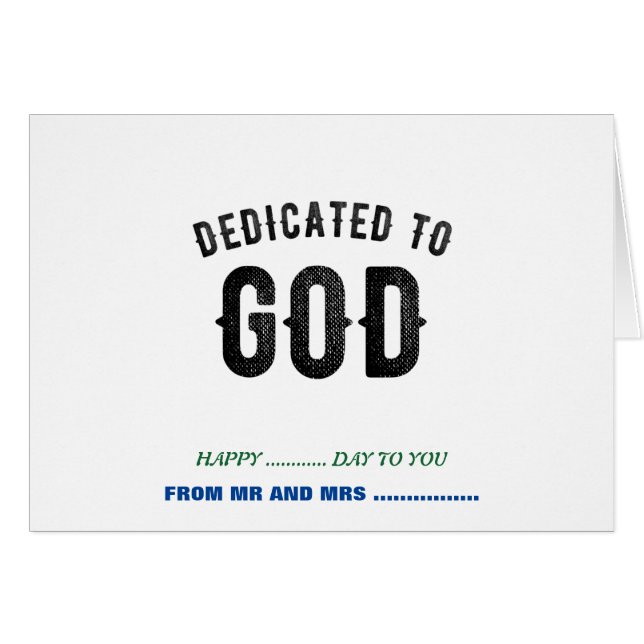 DEDICATED TO GOD COOL CUSTOMIZABLE BLACK TEXT (Front Horizontal)