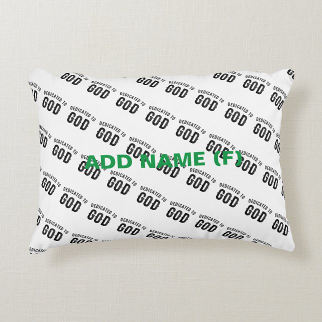 DEDICATED TO GOD COOL CUSTOMIZABLE BLACK TEXT ACCENT PILLOW (Front)