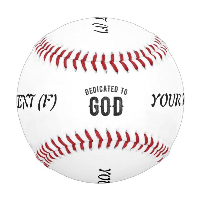 DEDICATED TO GOD COOL CUSTOMIZABLE BLACK TEXT BASEBALL (Front)