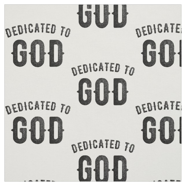 DEDICATED TO GOD COOL CUSTOMIZABLE BLACK TEXT FABRIC (Swatch)