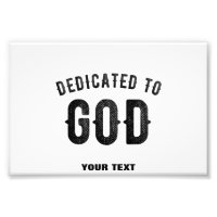 DEDICATED TO GOD COOL CUSTOMIZABLE BLACK TEXT