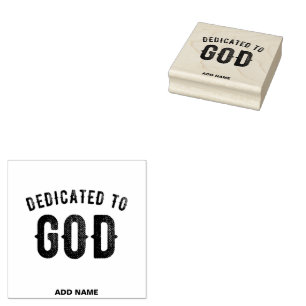 DEDICATED TO GOD COOL CUSTOMIZABLE BLACK TEXT RUBBER STAMP
