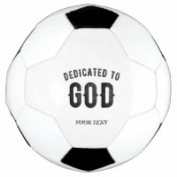 DEDICATED TO GOD COOL CUSTOMIZABLE BLACK TEXT