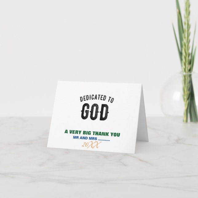 DEDICATED TO GOD COOL CUSTOMIZABLE BLACK TEXT THANK YOU CARD (Front)