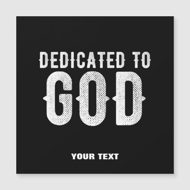 DEDICATED TO GOD COOL CUSTOMIZABLE WHITE  TEXT (Front)