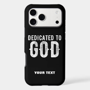 DEDICATED TO GOD COOL CUSTOMIZABLE WHITE TEXT