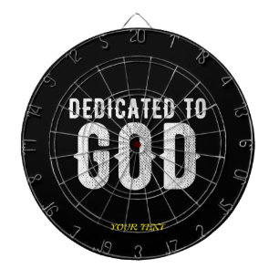 DEDICATED TO GOD COOL CUSTOMIZABLE WHITE TEXT DARTBOARD