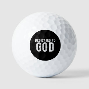 DEDICATED TO GOD COOL CUSTOMIZABLE WHITE  TEXT GOLF BALLS