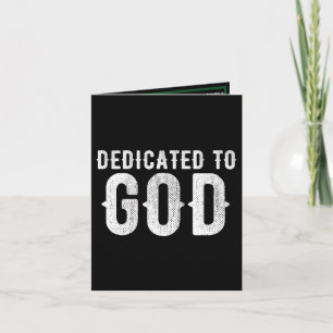 DEDICATED TO GOD COOL CUSTOMIZABLE WHITE  TEXT INVITATION