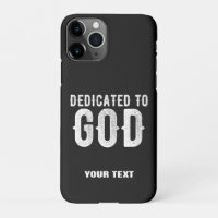 DEDICATED TO GOD COOL CUSTOMIZABLE WHITE  TEXT