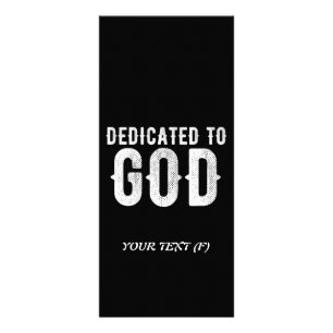 DEDICATED TO GOD COOL CUSTOMIZABLE WHITE  TEXT RACK CARD