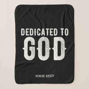 DEDICATED TO GOD COOL CUSTOMIZABLE WHITE TEXT SHERPA BLANKET