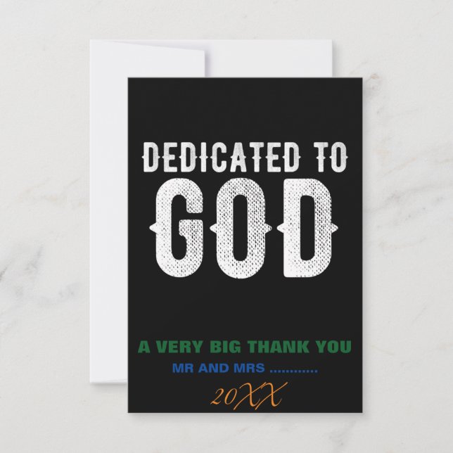 DEDICATED TO GOD COOL CUSTOMIZABLE WHITE  TEXT THANK YOU CARD (Front)