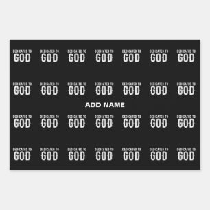 DEDICATED TO GOD COOL CUSTOMIZABLE WHITE  TEXT WRAPPING PAPER SHEET