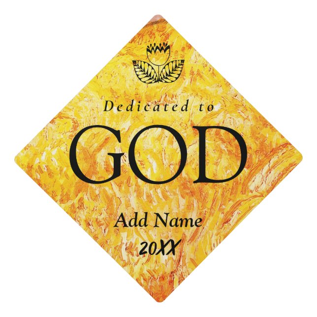Dedicated to God Customizable Black Text Graduation Cap Topper (Front)