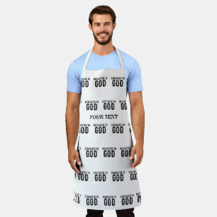 DEDICATED TO GOD  CUSTOMIZABLE COOL BLACK TEXT APRON