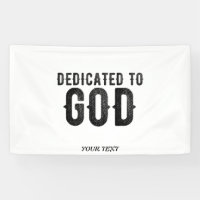 DEDICATED TO GOD  CUSTOMIZABLE COOL BLACK TEXT