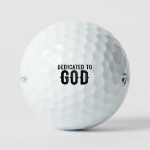 DEDICATED TO GOD  CUSTOMIZABLE COOL BLACK TEXT GOLF BALLS