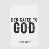 DEDICATED TO GOD CUSTOMIZABLE COOL BLACK TEXT