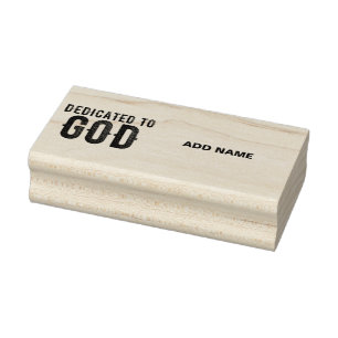 DEDICATED TO GOD CUSTOMIZABLE COOL BLACK TEXT RUBBER STAMP