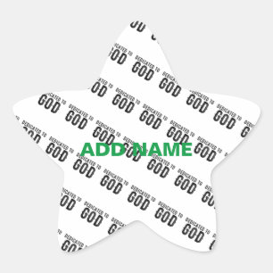 DEDICATED TO GOD  CUSTOMIZABLE COOL BLACK TEXT STAR STICKER