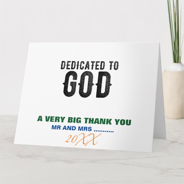 DEDICATED TO GOD  CUSTOMIZABLE COOL BLACK TEXT THANK YOU CARD (Front)