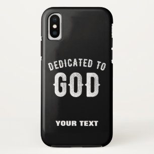 DEDICATED TO GOD CUSTOMIZABLE COOL WHITE TEXT Case-Mate iPhone CASE