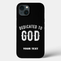 DEDICATED TO GOD CUSTOMIZABLE COOL WHITE TEXT