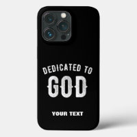 DEDICATED TO GOD CUSTOMIZABLE COOL WHITE TEXT