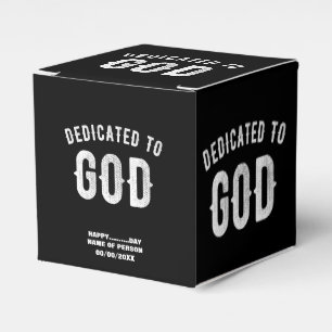 DEDICATED TO GOD CUSTOMIZABLE COOL WHITE TEXT FAVOR BOX