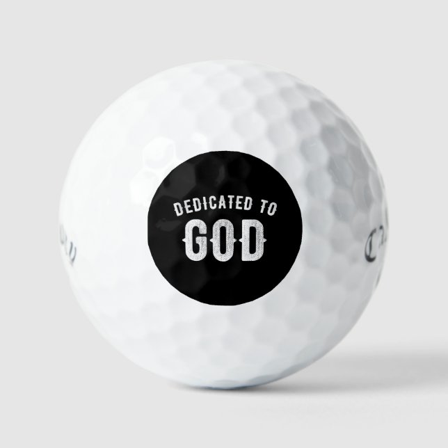 DEDICATED TO GOD CUSTOMIZABLE COOL WHITE TEXT GOLF BALLS (Front)